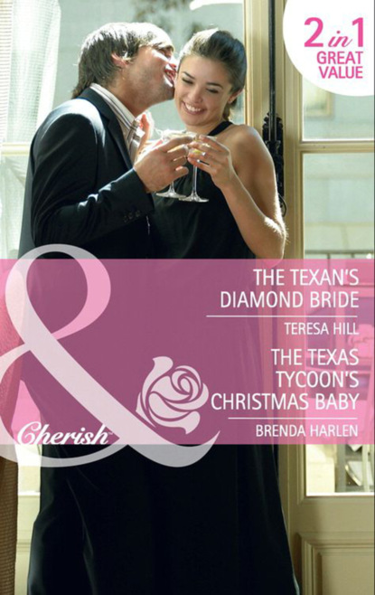 Teresa Hill - The Texan's Diamond Bride