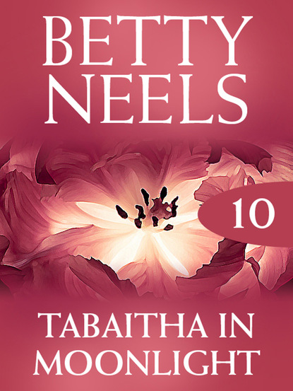 Betty Neels - Tabitha in Moonlight