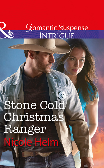 Nicole Helm - Stone Cold Christmas Ranger
