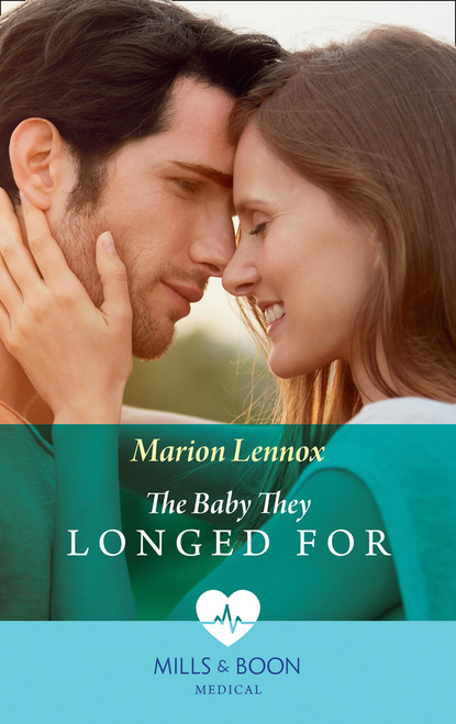 Marion Lennox - The Baby They Longed For