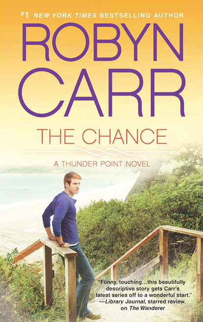 Robyn Carr — The Chance