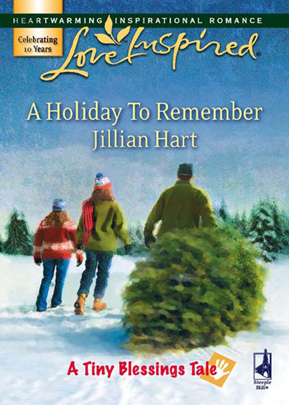 Jillian Hart - A Holiday To Remember