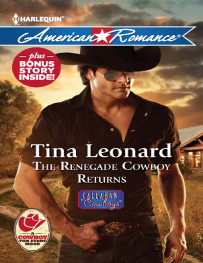 Tina Leonard - The Renegade Cowboy Returns