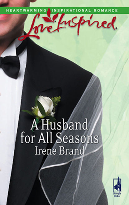 Irene Brand - A Husband for All Seasons