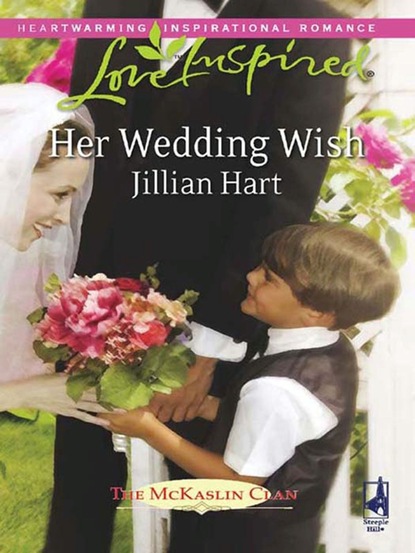 Jillian Hart - Her Wedding Wish