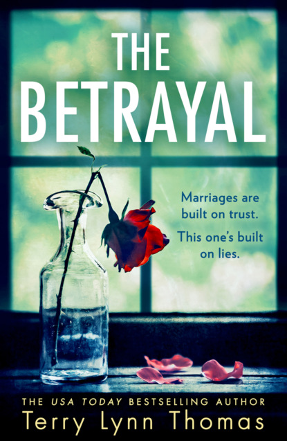 Terry Lynn Thomas - The Betrayal