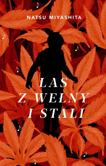 Natsu Miyashita — Las z wełny i stali