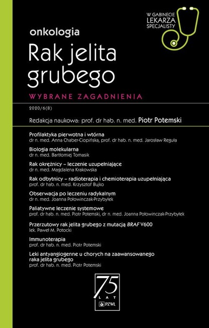 Группа авторов - W gabinecie lekarza specjalisty. Onkologia. Rak jelita grubego