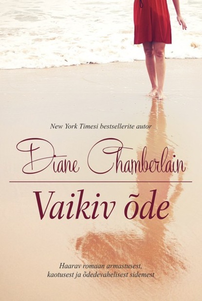 Diane Chamberlain — Vaikiv ?de