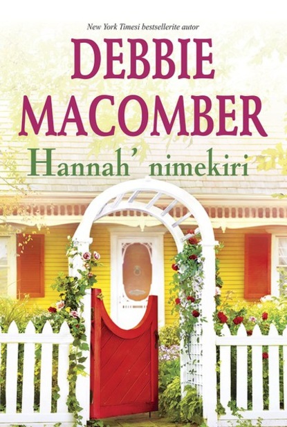 Debbie Macomber — Hannah’ nimekiri. Blossom Street, 7. raamat