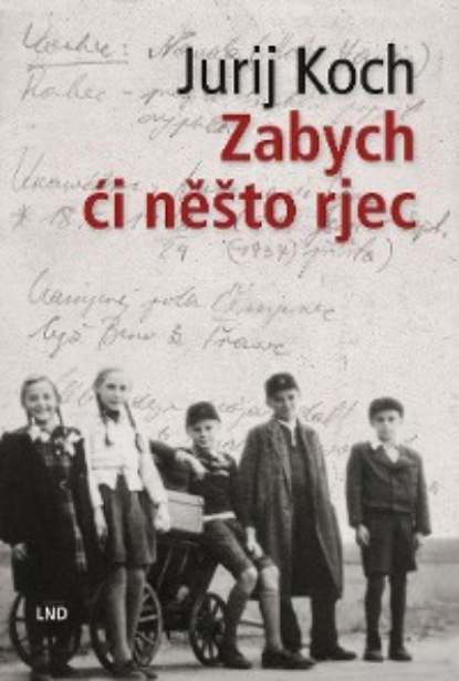 Jurij Koch - Zabych ći něšto rjec