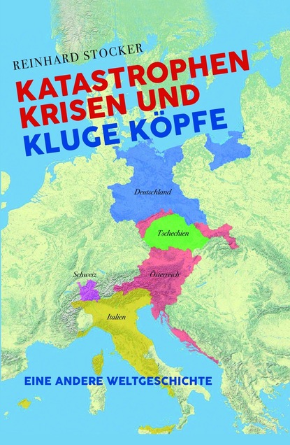 

Katastrophen, Krisen und kluge Köpfe
