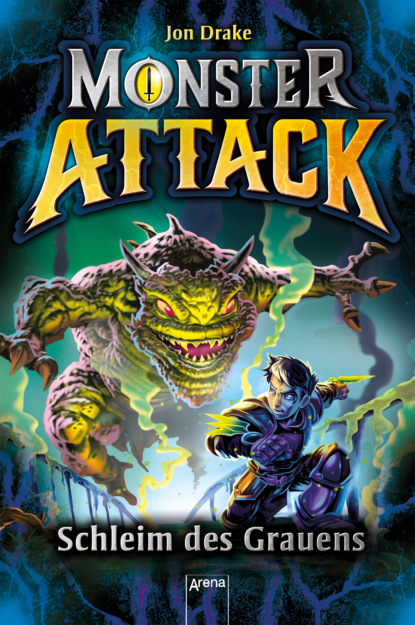 

Monster Attack (2). Schleim des Grauens