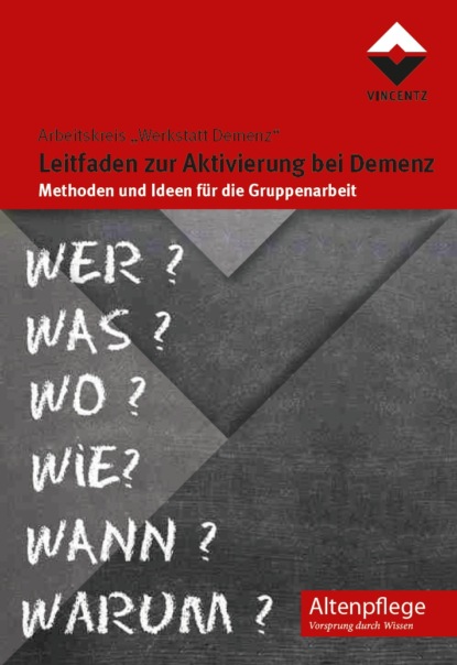 

Leitfaden zur Aktivierung bei Demenz