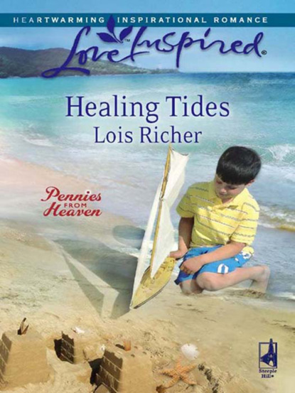 Lois Richer - Healing Tides