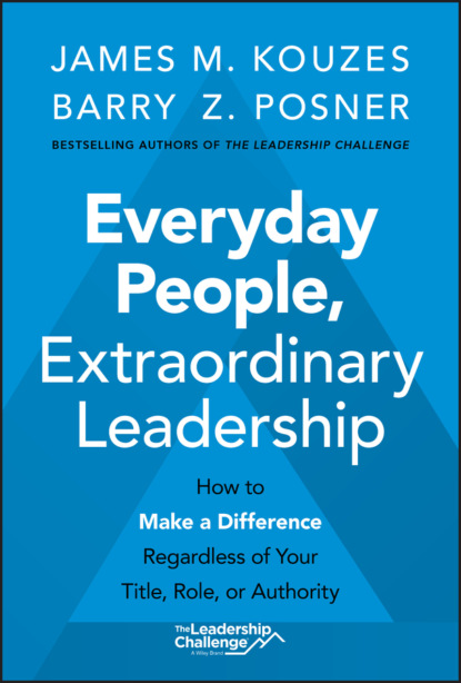 James M. Kouzes — Everyday People, Extraordinary Leadership