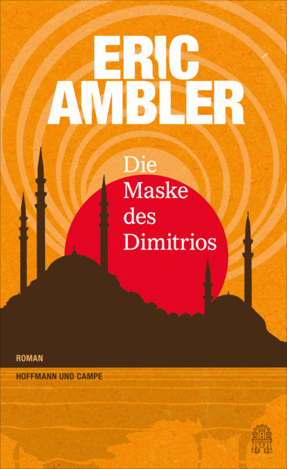 

Die Maske des Dimitrios