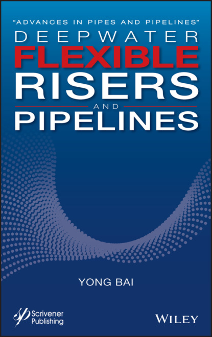Yong  Bai - Deepwater Flexible Risers and Pipelines