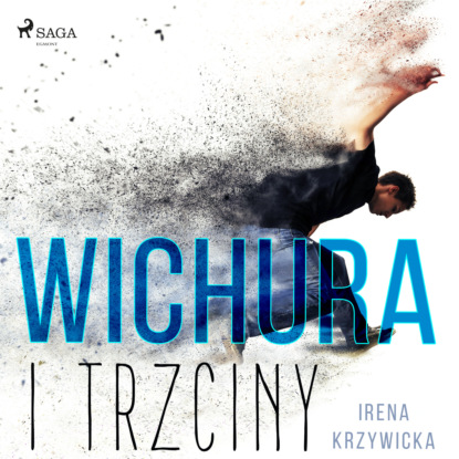 Irena Krzywicka - Wichura i trzciny