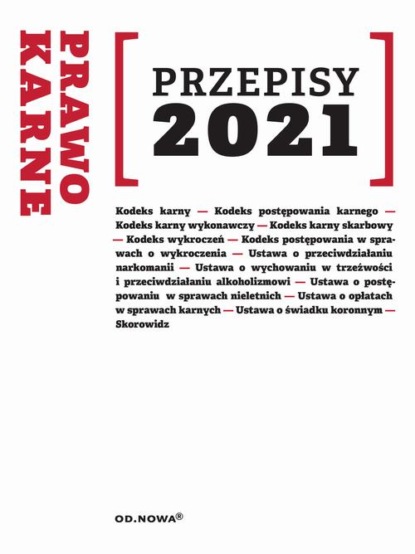 Agnieszka Kaszok - Prawo karne Przepisy 2021