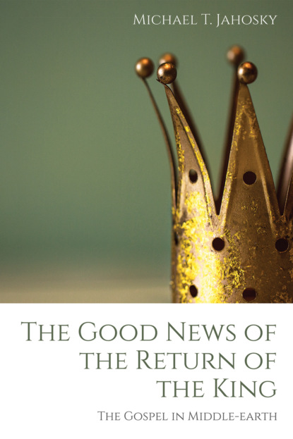 Michael T. Jahosky - The Good News of the Return of the King