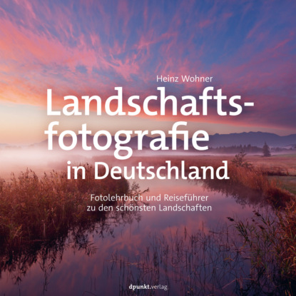 Heinz Wohner - Landschaftsfotografie in Deutschland