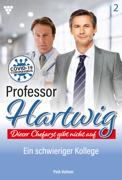 

Professor Hartwig 2 – Arztroman