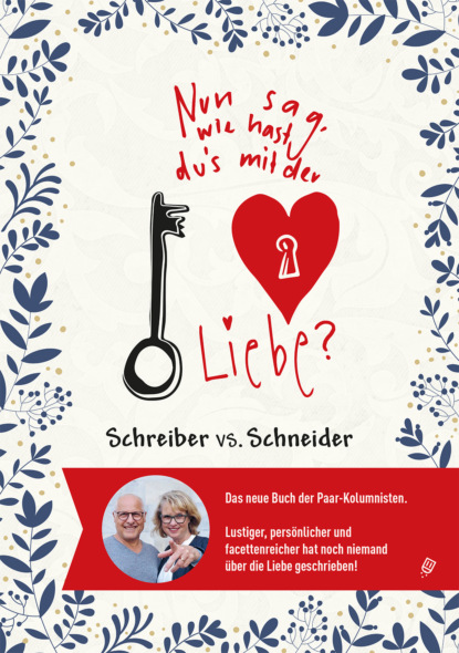 Nun sag, wie hast Du's mit der Liebe? (Schreiber vs. Schneider). 