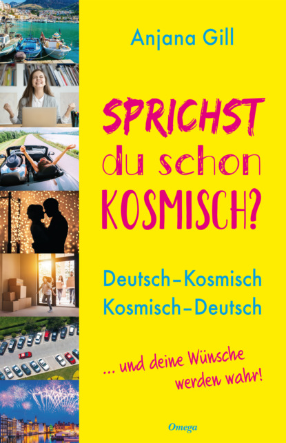 Sprichst du schon kosmisch? (Anjana Gill). 