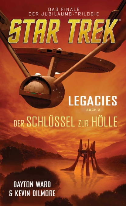 Обложка книги Star Trek - Legacies 3: Der Schlüssel zur Hölle, Dayton Ward