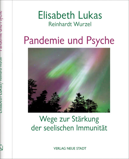 Elisabeth Lukas - Pandemie und Psyche