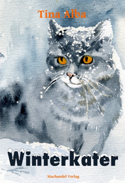 Winterkater (Tina Alba). 