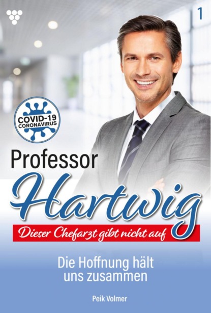 

Professor Hartwig 1 – Arztroman