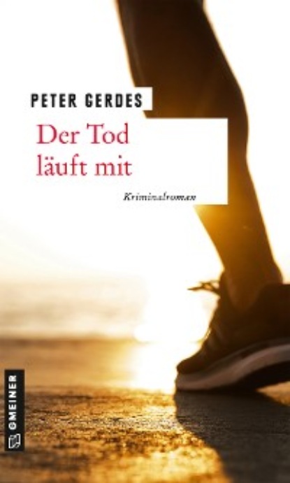 Peter Gerdes - Der Tod läuft mit