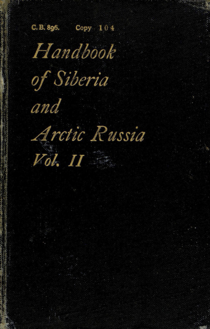 A handbook of Siberia and Arctic Russia : Vol. II : Arctic Russia and Western Siberia (Коллектив авторов). 