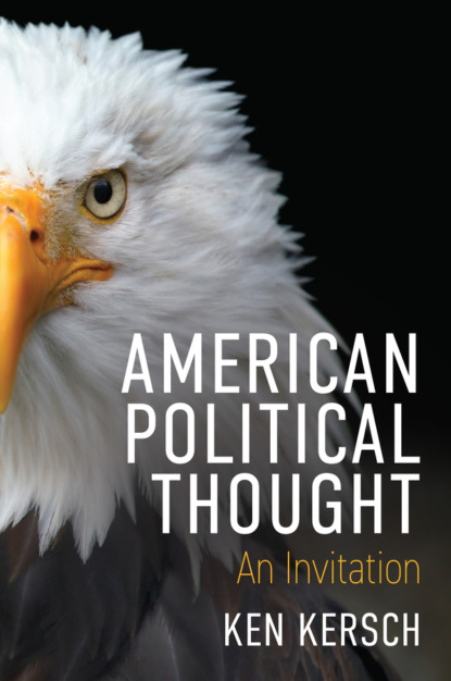 Ken Kersch - American Political Thought