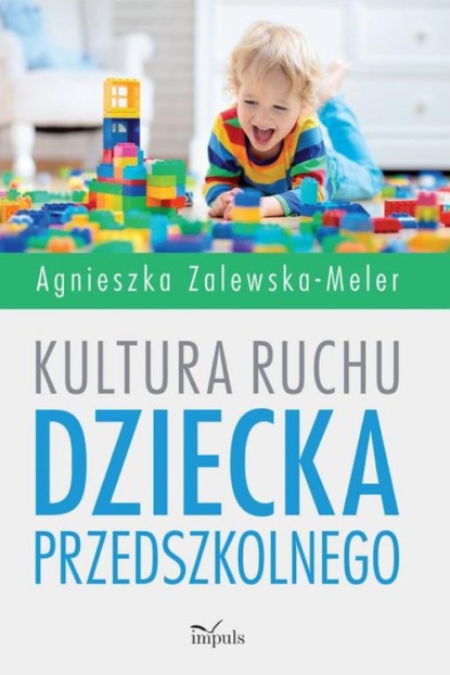 

Kultura ruchu dziecka przedszkolnego