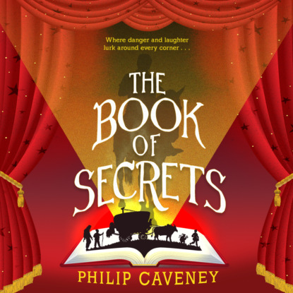 The Book of Secrets (unabridged) (Philip Caveney). 