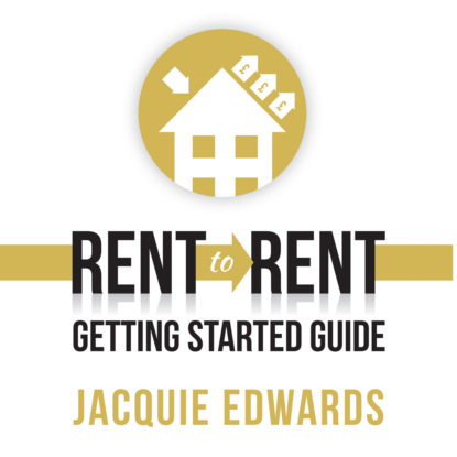 Ксюша Ангел - Rent to Rent: Getting Started Guide (Unabridged)