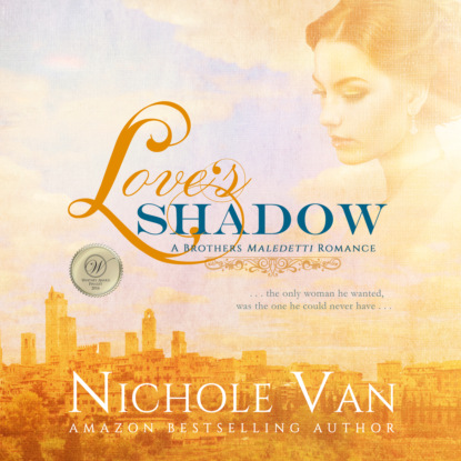 Love's Shadow - Brothers Maledetti, Book 2 (Unabridged)