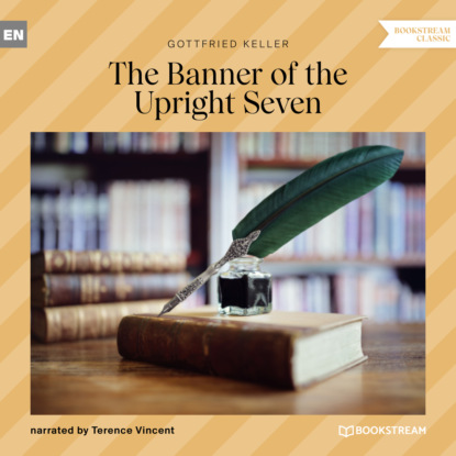 The Banner of the Upright Seven (Unabridged)