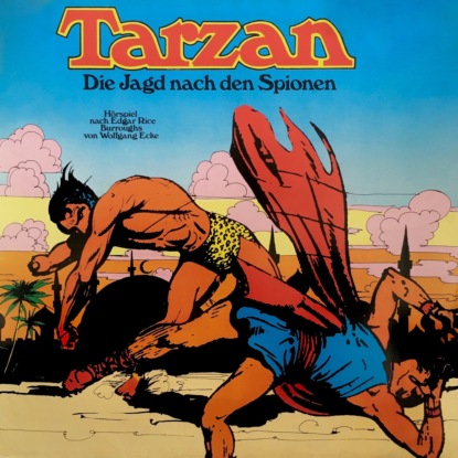 Edgar Rice Burroughs - Tarzan, Folge 3: Die Jagd nach den Spionen