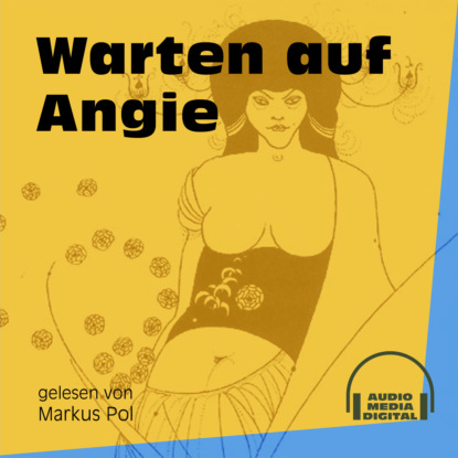 Anonym - Warten auf Angie (Ungekürzt)