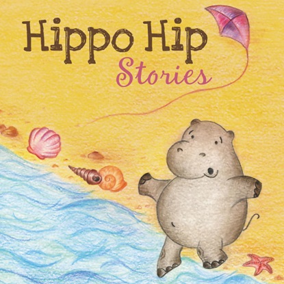 Ольга Котова - Hippo Hip. Stories