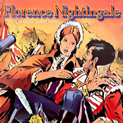 Ксюша Ангел - Abenteurer unserer Zeit, Florence Nightingale