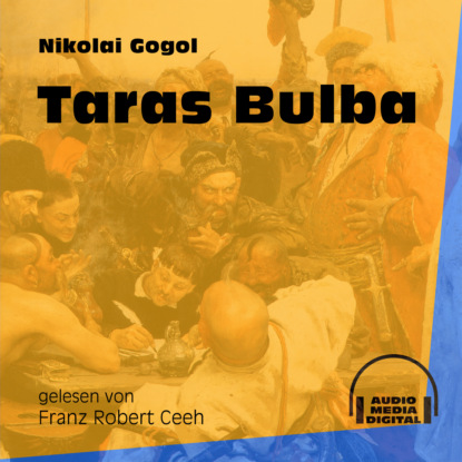 Taras Bulba (Ungekürzt) (Nikolai Gogol). 