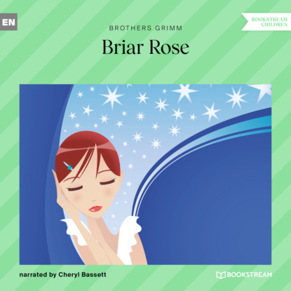 Brothers Grimm - Briar Rose (Ungekürzt)