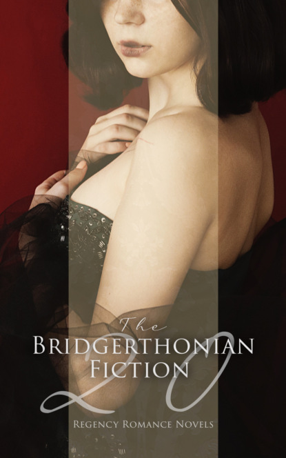 Georgette  Heyer - The Bridgerthonian Fiction - 20 Regency Romance Novels