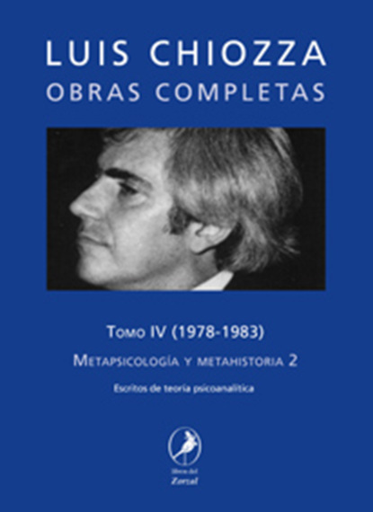 Luis Chiozza - Obras completas de Luis Chiozza Tomo IV