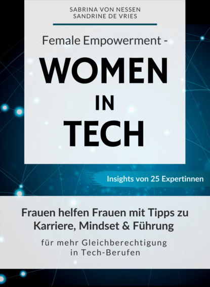 Sabrina von Nessen - Female Empowerment - Women in Tech